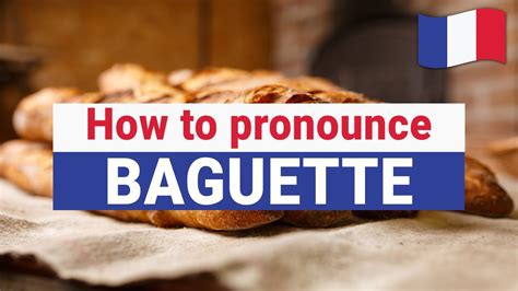 baguette pronunciation